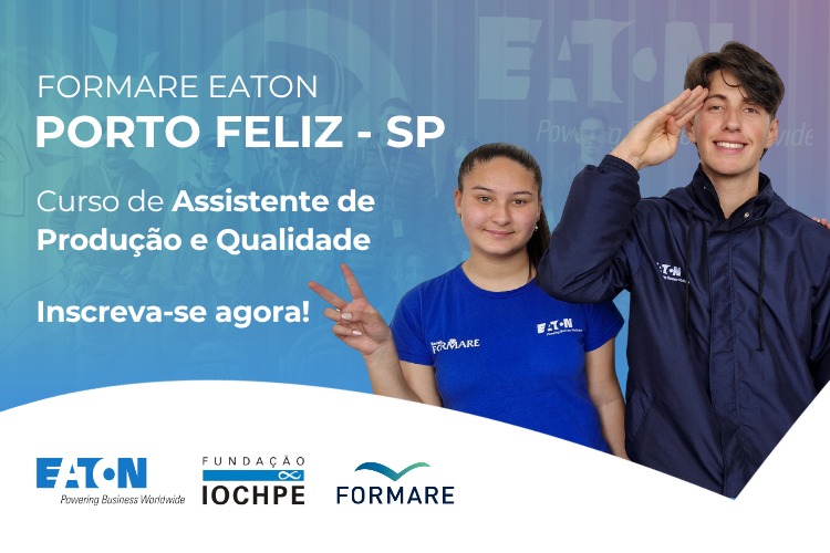 Processo Seletivo Formare Eaton Porto Feliz / SP - 2025